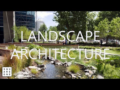 What Do Landscape Architects Do?  -  Square One Landscape Architects