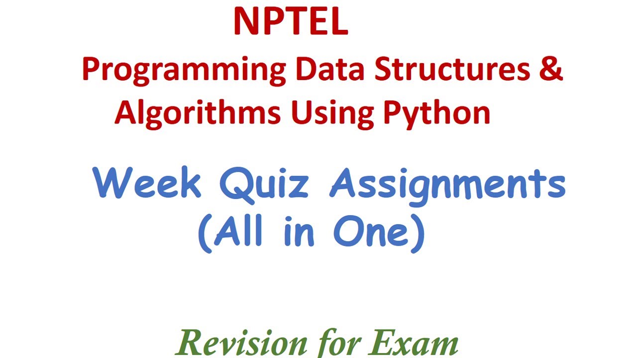 2022 Programming Data Structures And Algorithms Using Python Week  Assignments Answers | NPTEL 2022