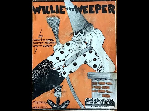 Ernest Rogers - Willie The Chimney Sweeper 1927 (Willie The Weeper) (A Hop Fiend's Dream)