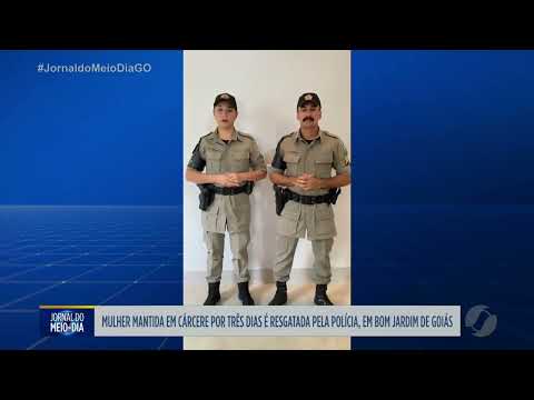 PM resgata mulher mantida em cárcere privado em Bom Jardim de Goiás