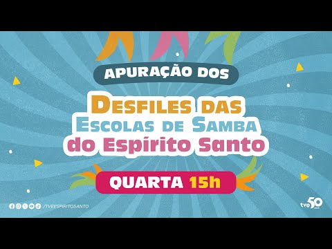 APURAÇÃO ESCOLA DE SAMBA ES 2024