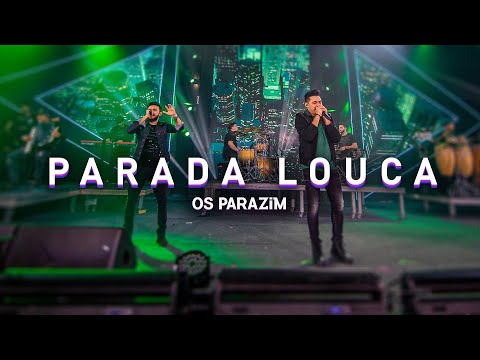 Os Parazim - Parada Louca