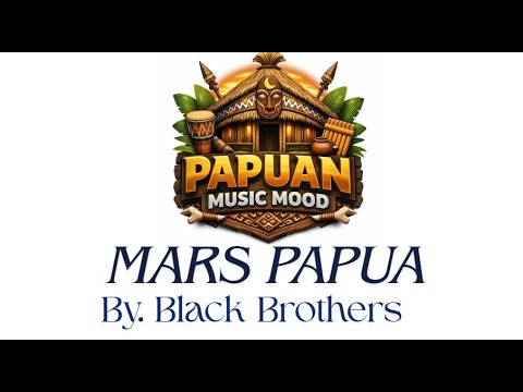 MARS PAPUA BY Blac Brothers Cover Remix