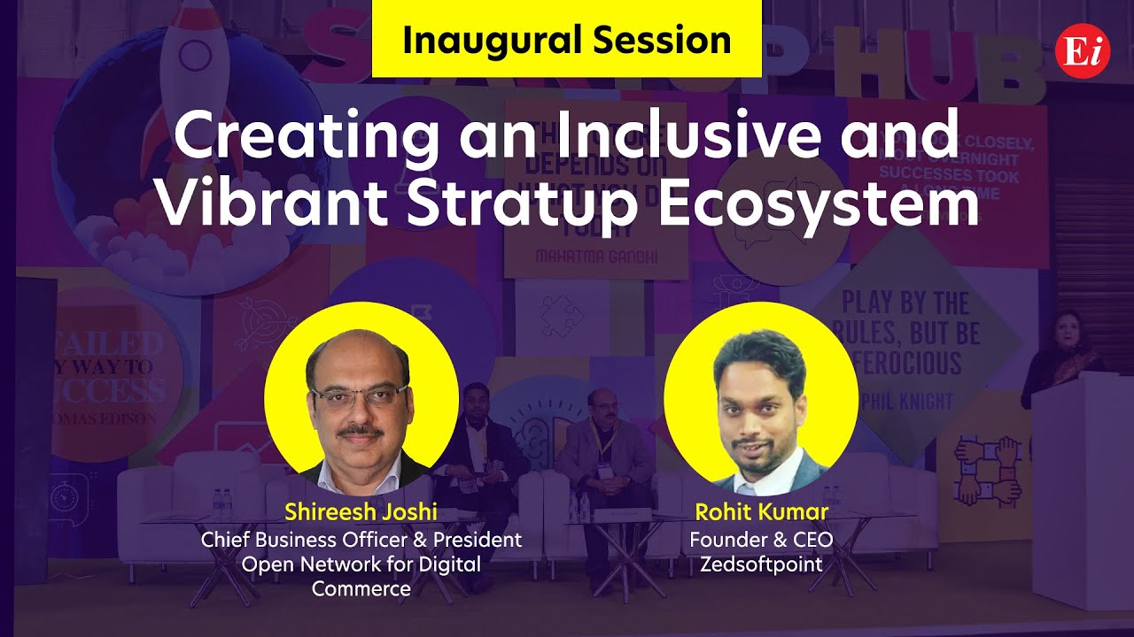 Inaugural Session: Creating an Inclusive and Vibrant Stratup Ecosystem 