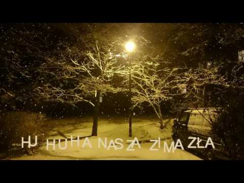 Hu hu ha nasza zima zła