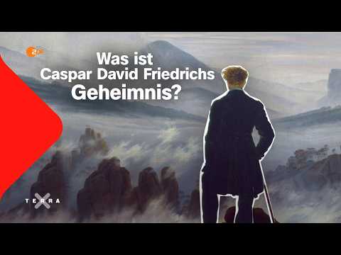 Wie Caspar David Friedrich das deutsche Bild der Natur prägte | Ganze Folge Terra X