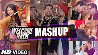 Welcome Back Mashup - Bollywood Mashup 2015 | Kiran Kamath