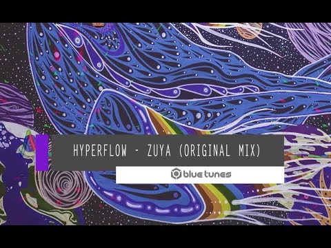 Hyperflow - ZUYA (Preview) [OUT SOON via Blue Tunes Recs!!!]
