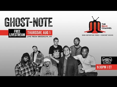 Ghost-Note :: 8/1/19 | 9:30PM ET :: Brooklyn Bowl :: Sneak Peek