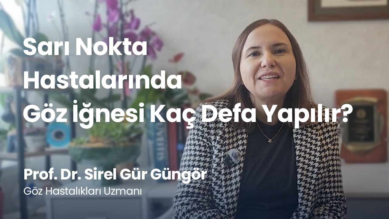 Sarı Nokta Hastalarında Göz İğnesi Kaç Defa Yapılır?