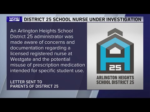 Elementary nurse in Arlington Heights under investigation for alleged misuse of students’ prescripti