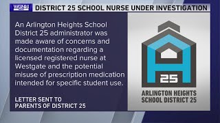 Elementary nurse in Arlington Heights under investigation for alleged misuse of students’ prescripti