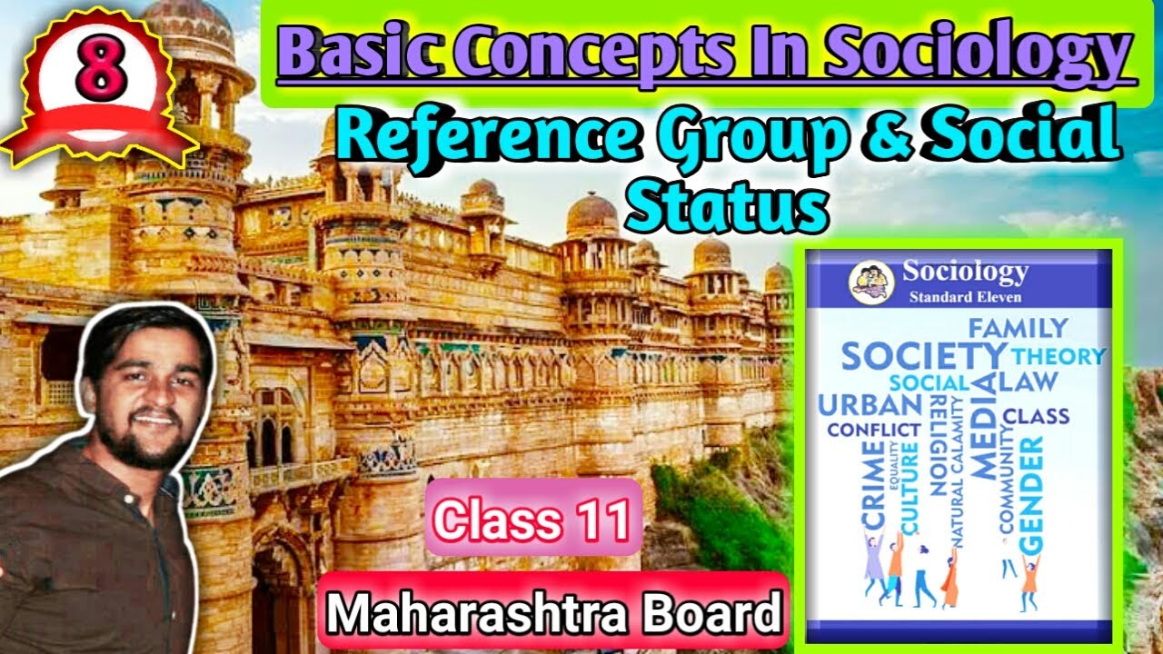 Chapter 3 Basic Concepts In Sociology Sociology Class 11 Maharashtra Board 11th Sociology