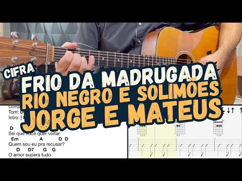 Frio da Madrugada – Rionegro e Solimões (part. Jorge e Mateus) | Cifra  Violão