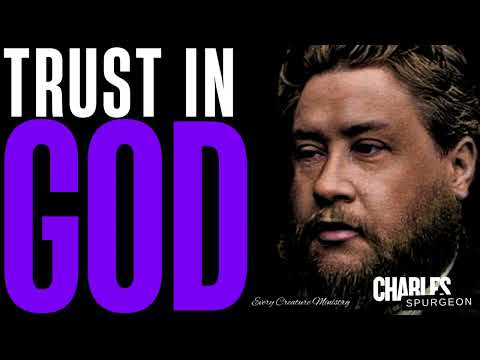Trust In God, True Wisdom By Charles Spurgeon, Puritan & Reformed #Sermons & Audiobooks #Spurgeon