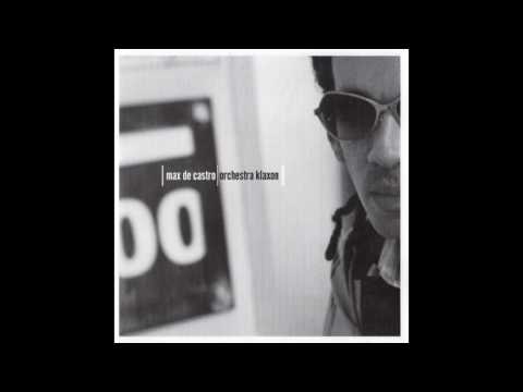 Max de Castro - A Vida Como Ela Quer