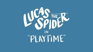 Lucas the Spider - Playtime