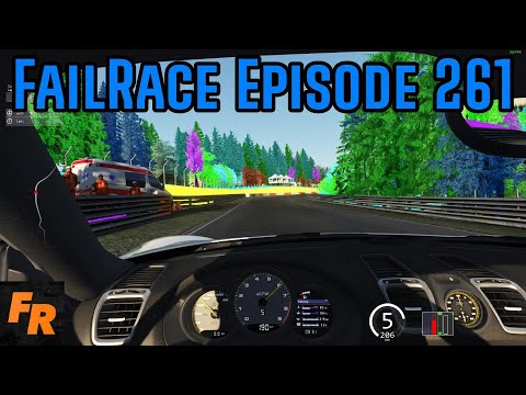 FailRace Episode 261 - The Nurburgring Rave?