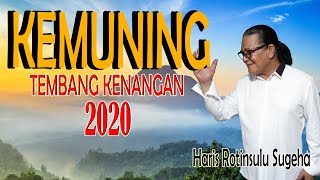 Download lagu TOP LAGU INDONESIA 'KEMUNING' - (A. Riyanto) - HARIS ROTINSULU SUGEHA. arr Music Rico Manansang 2K20 mp3 Download lagu TOP LAGU INDONESIA 'KEMUNING' - (A. Riyanto) - HARIS ROTINSULU SUGEHA. arr Music Rico Manansang 2K20 mp3