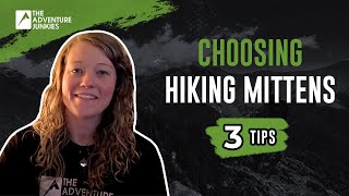 3 AWESOME Tips For Choosing Hiking Mittens