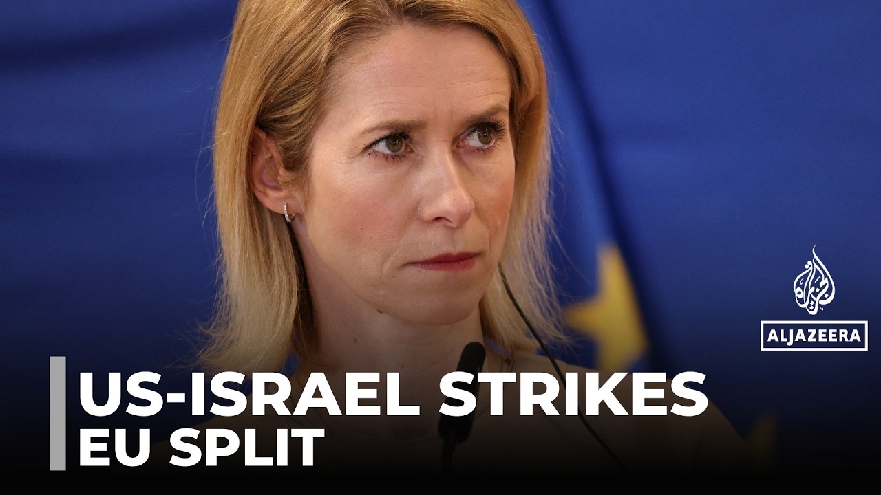 Israeli-US strikes on Iran: EU members divided on support for growing conflict