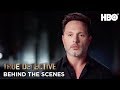 BTS: Now Am Found ft. Nic Pizzolatto | True Detective | Season 3  | HBO