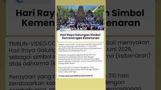 Filosofi Mendalam Hari Raya Galungan bagi Umat Hindu, Simbol Kemenangan Melawan Nafsu Duniawi