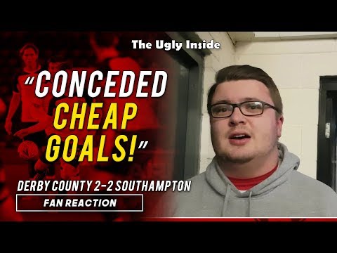 "Conceded cheap goals" | Derby County 2-2 Southampton | The Ugly Inside