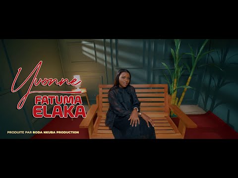 Yvonne Fatuma - ELAKA  (Official Music Video)