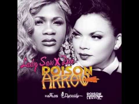 LADY SAW & DICE - POISON ARROW - POISON ARROW RIDDIM - DYNASTY - JWONDER - 21ST HAPILOS DIGITAL