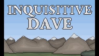 Inquisitive Dave Walkthrough