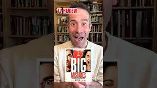 TV Review: Big Mistakes