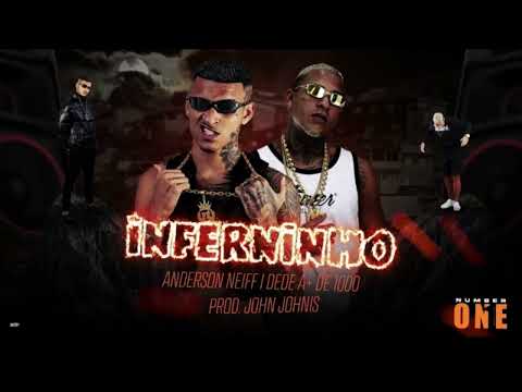 ANDERSON NEIFF - DEDÉ A+ D1000 - PROD JOHN JOHNIS - INFERNINHO 2023