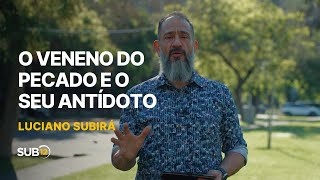 Luciano Subirá - The Poison of Sin and its Antidote | Under 12