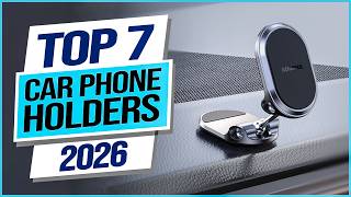 Best Car Phone Holders You can Buy Right Now [2026]