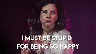 Lana Del Rey - I Must Be Stupid For Being So Happy (Full Song) [Live at The Ally Coalition]