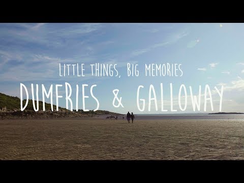 Little Things, Big Memories - Dumfries and Galloway's Family Experiences