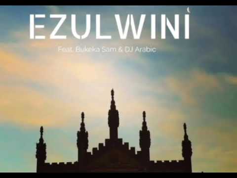 Mzux Maen - Ezulwini (feat. Bukeka Sam & DJ Arabic)