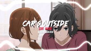 Cars Outside ~ James Arthur {Edit audio}