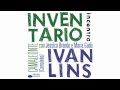 Camaleonte (Camaleão) - from album "InventaRio incontra Ivan Lins" feat. Jessica Brando & Maria Gadú
