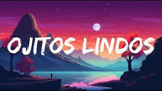 Bad Bunny - Ojitos Lindos (Letra/Lyrics) (ft. Bomba Estéreo) | Un Verano Sin Ti