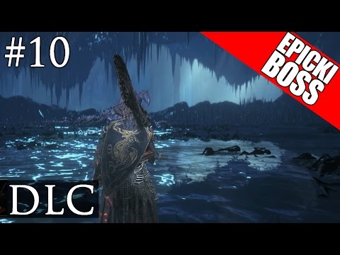 Zagrajmy w Dark Souls 3 The Ringed City [#10] - CO ZA BOSS!!!