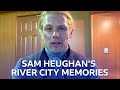 Sam Heughan Shares His Shieldinch Memories | River City: 20 Year Celebration