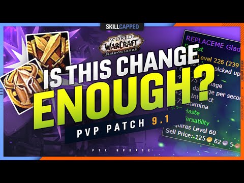 WILL THIS CHANGE SAVE PVP GEARING? Shadowlands PvP 9.1 PTR Update