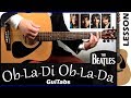 How to play OB-LA-DI OB-LA-DA ⬜ - The Beatles / GUITAR Lesson 🎸 / GuiTabs #153