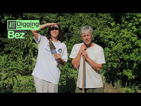 Digging with Bez and Flo