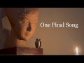 One Final Song