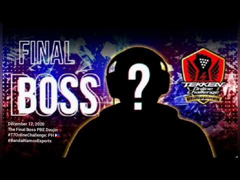 PBE Doujin The FINAL BOSS of #T7OnlineChallenger : Philippines