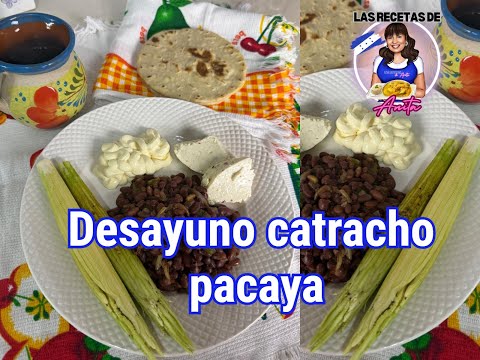 Desayuno catracho pacaya