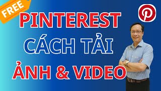 Cách Tạo Tài Khoản Pinterest - Tải Ảnh và Video MIỄN PHÍ I Tiến Khanh MMO